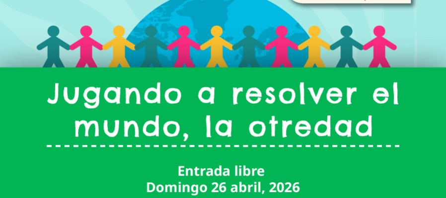 Jugando a resolver el mundo, la otredad