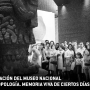 Imagen muestra de Memoria viva de ciertos días. Inauguración del Museo Nacional de Antropología