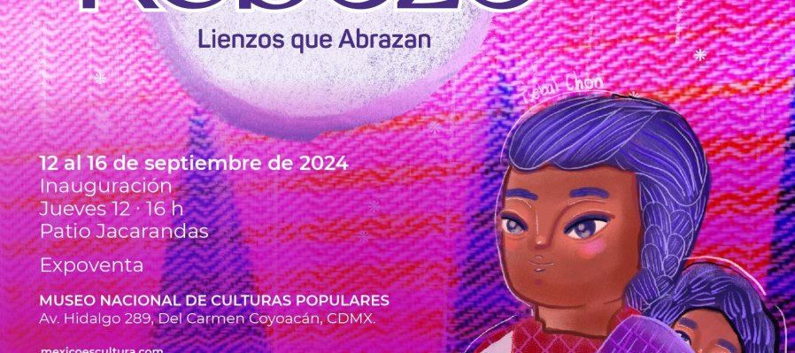 Feria Artesanal Tápame con tu Rebozo Lienzas que Abrazan