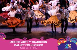 Imagen muestra de la actividad México, Arte y Tradición Ballet Folklórico – Nuevo L...