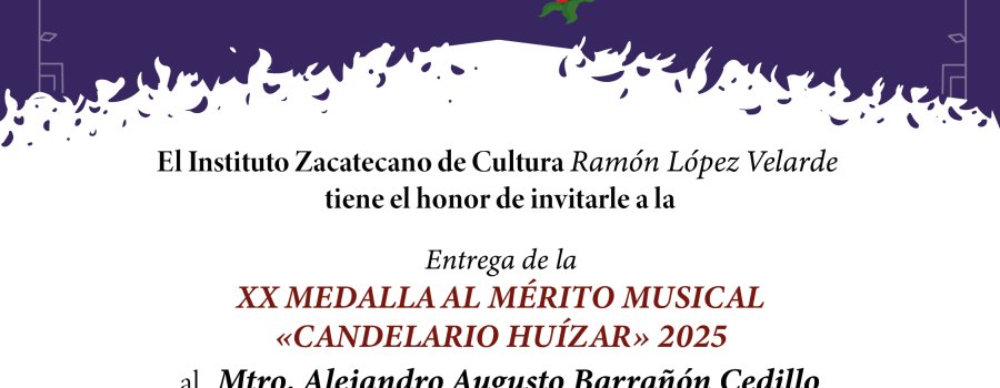 Entrega de la XX Medalla al Mérito Musical “Candelario Huízar” 2025