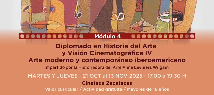 Diplomado en historia del arte y visión cinematográfica IV