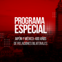 Imagen muestra de Programa especial. Japón y México: 400 años de relaciones bilaterales.