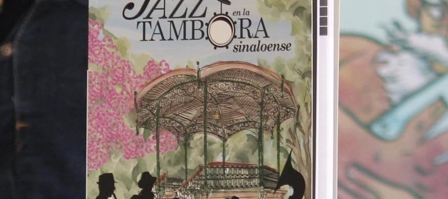 La Influencia del Jazz en la Tambora Sinaloense