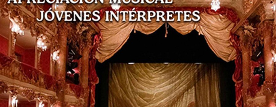 Apreciación Musical: Jóvenes intérpretes