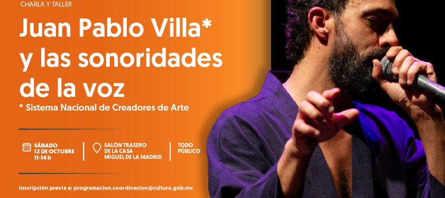 Juan Pablo Villa y las sonoridades de la voz