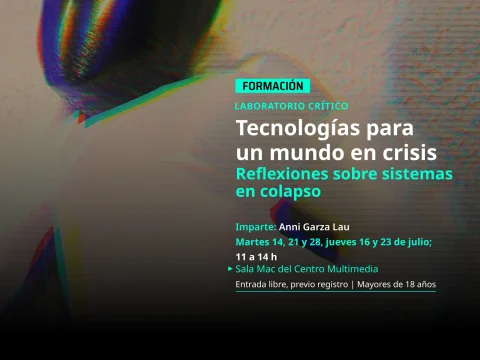 Laboratorio crítico > Tecnologías para un mundo en crisis.  Reflexiones sobre sistemas en colapso