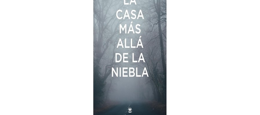 La casa más allá de la niebla
