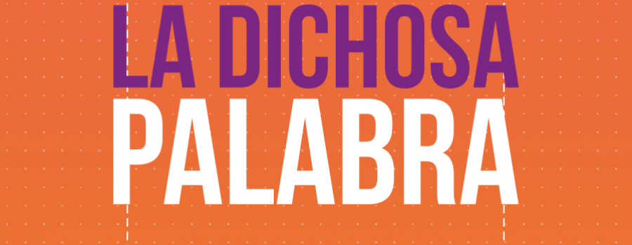 La dichosa palabra