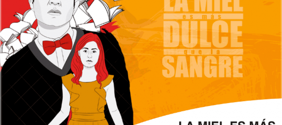 La miel es más dulce que la sangre