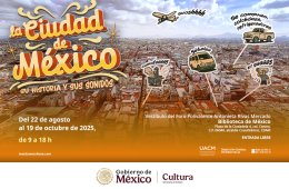 La Ciudad de MÃ©xico, su historia y sus sonidos