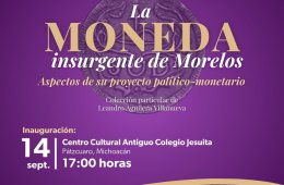 La moneda insurgente de Morelos