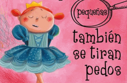 Imagen muestra de la actividad: Las Princesas Pequeñas También Se Tiran Pedos