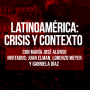 Imagen muestra de Programa especial. Latinoamérica: Crisis y contexto.