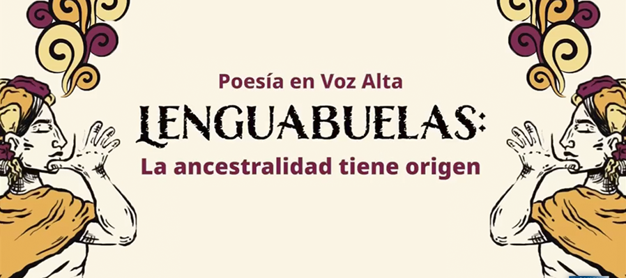 LenguAbuelas: la ancestralidad tiene origen