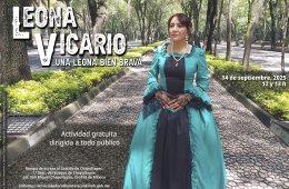 Recorrido dramatizado. Leona Vicario: Â¡Una leona muy brava!