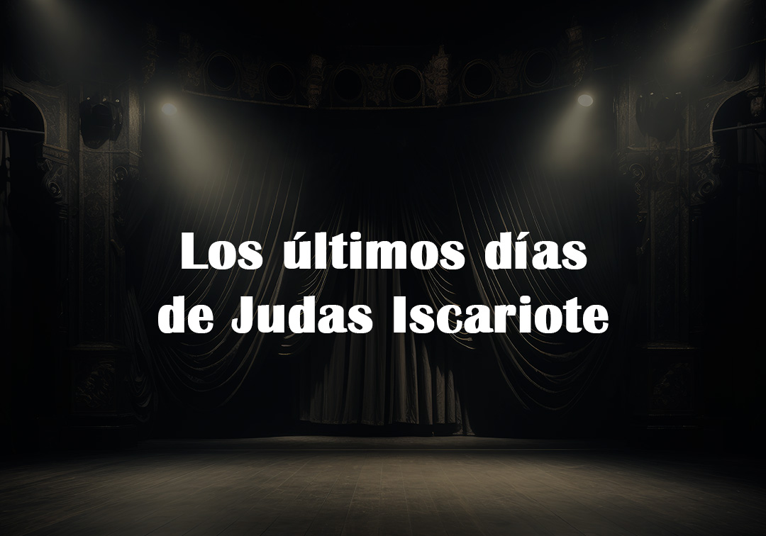 Imagen muestra de Los últimos días de Judas Iscariote