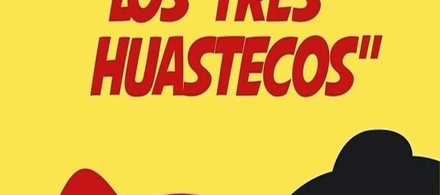Los tres huastecos