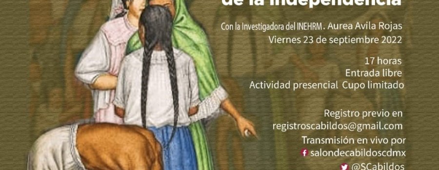 Los otros protagonistas, las mujeres y los niños de la independencia.