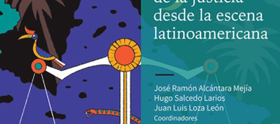 Los rostros de la justicia desde la escena latinoamericana