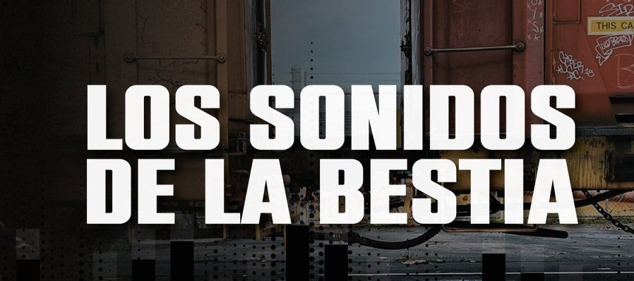 Los sonidos de la bestia