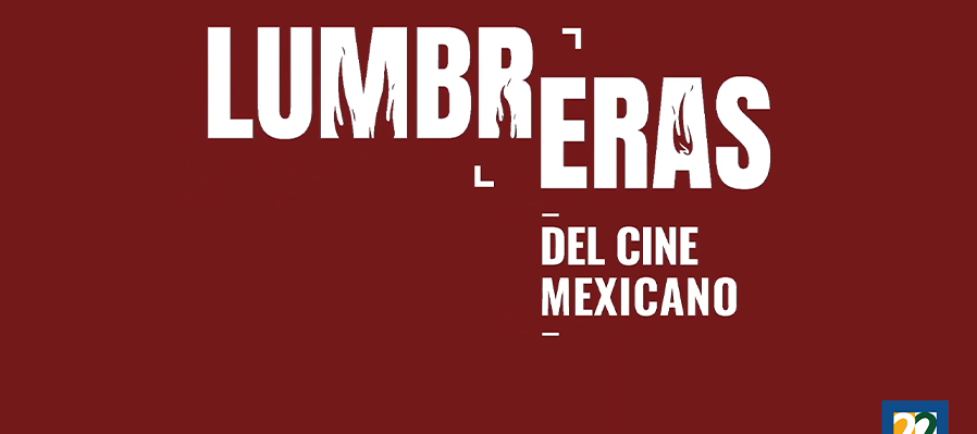 Lumbreras del cine mexicano