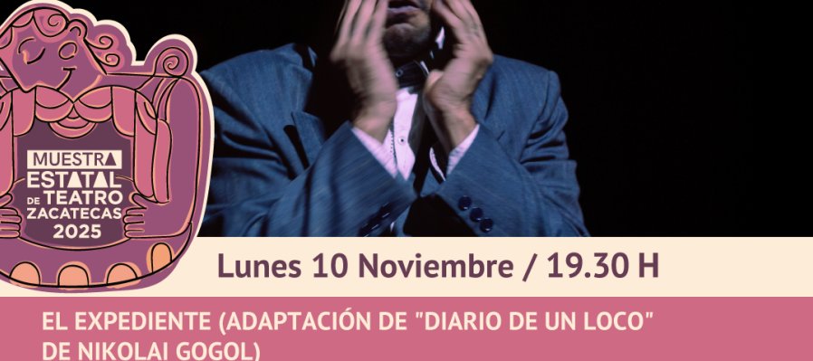 El expendiente /Compañía de Artes Escénica UAZ