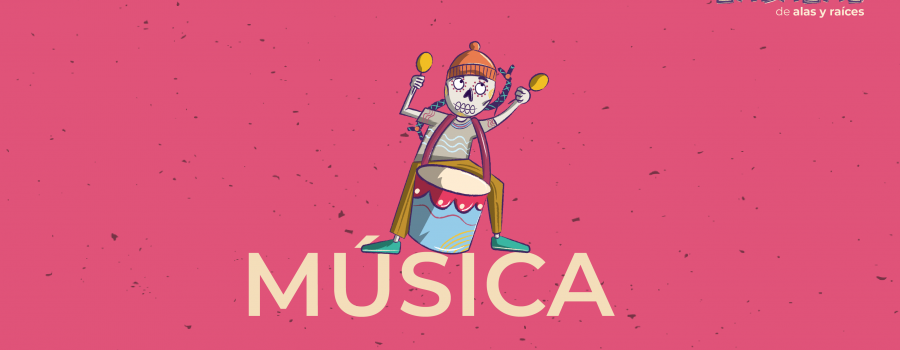 Música y Matraca para la Calaca