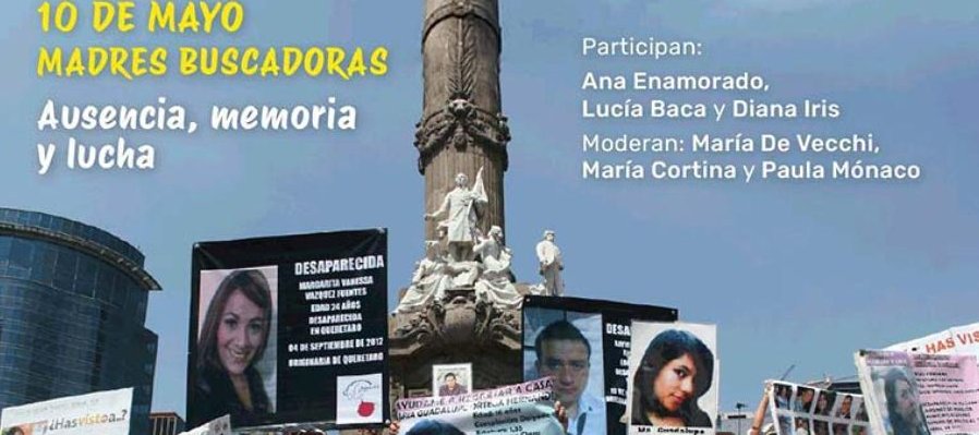 Madres buscadoras: ausencia, memoria y lucha