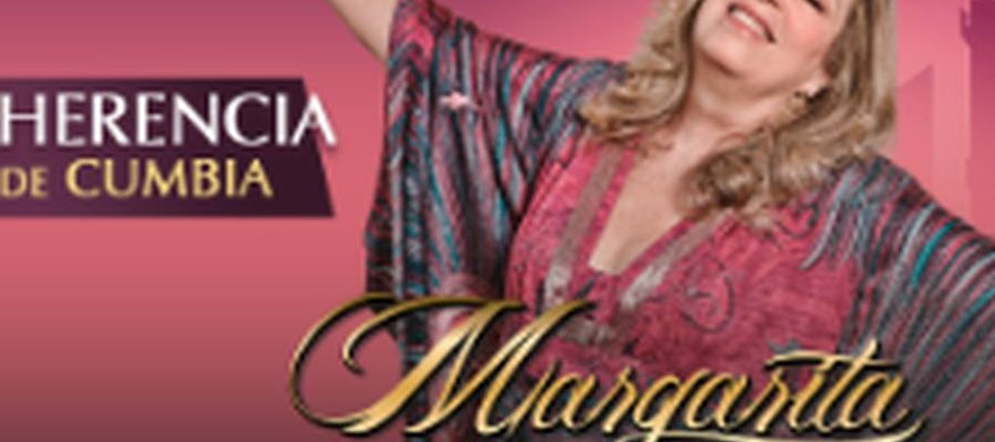 Margarita La Diosa de la Cumbia:Herencia de Cumbia