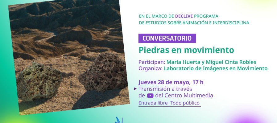 Conversatorio > Piedras en movimiento