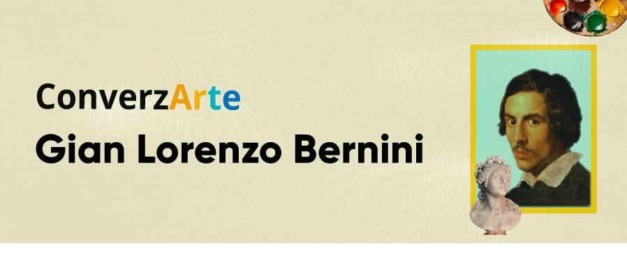 ConverzArte Gian Lorenzo Bernini