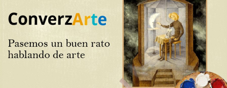 ConverzArte  Pasemos un buen rato hablando de arte