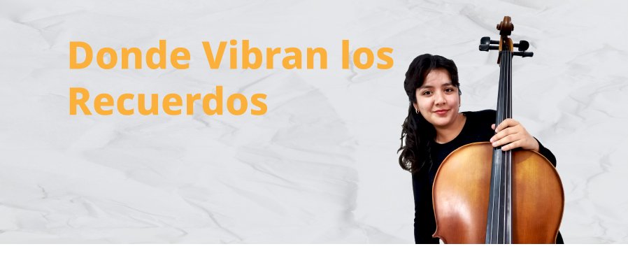 Donde vibran los recuerdos