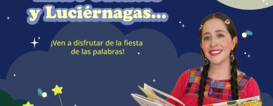 Entre cuentos y luciérnagas...
