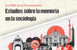 Imagen muestra de la actividad ¡La SMS en la Vasconcelos! Estudios sobre la memoria en ...