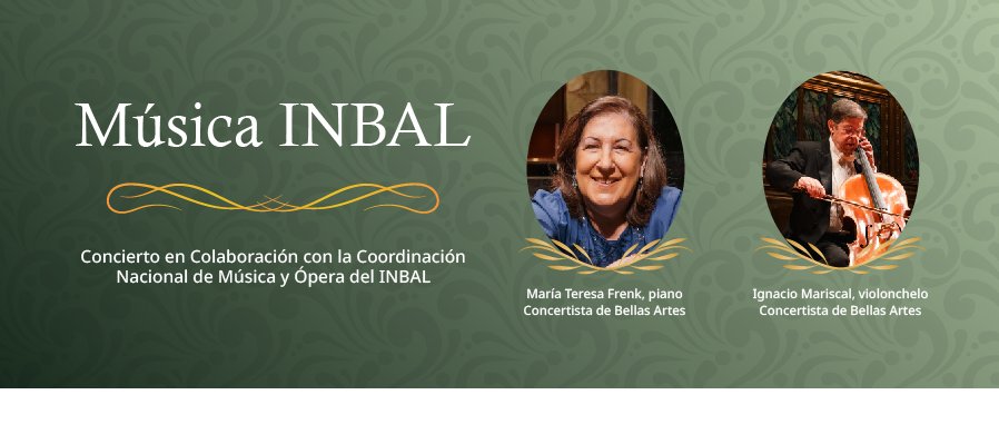 Música INBAL. En colaboración con la Coordinación Nacional de Música y Ópera INBAL.