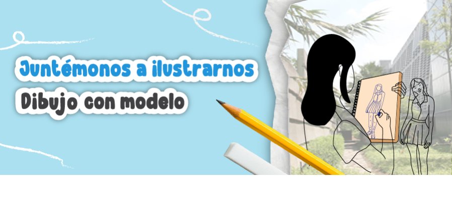 Juntémonos a ilustrarnos - Dibujo con modelo