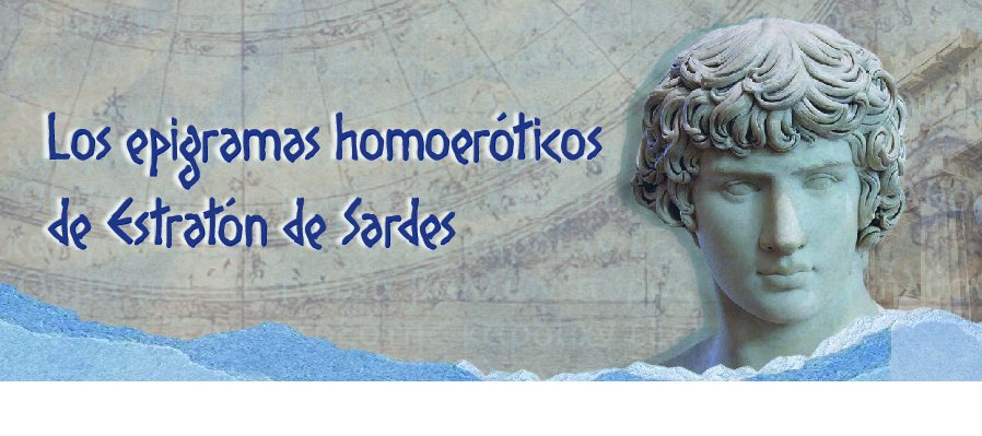 Los epigramas homoeróticos de Estratón de Sardes