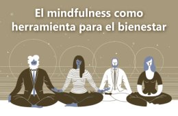El mindfulness como herramienta para el bienestar, segunda jornada