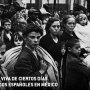 Imagen muestra de Memoria viva de ciertos días. Refugiados españoles en México