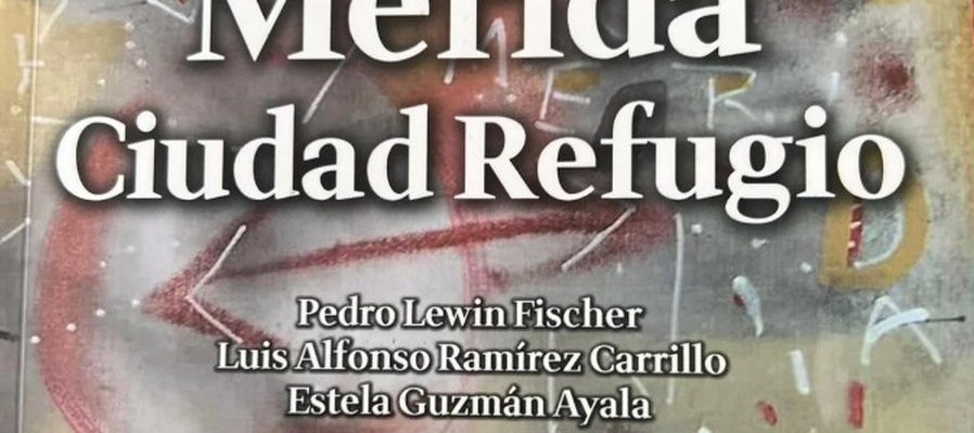 Mérida Ciudad Refugio