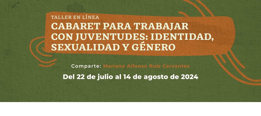 Cabaret para trabajar con juventudes: identidad, sexualidad y género