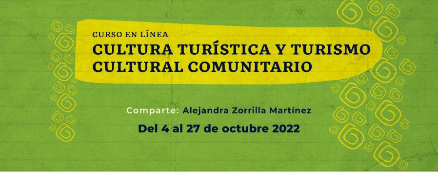 Cultura turística y turismo cultural comunitario
