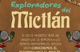 Imagen muestra de la actividad Exploradores del Mictlán