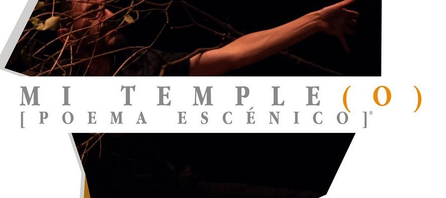 MI TEMPLE(O) [poema escénico]