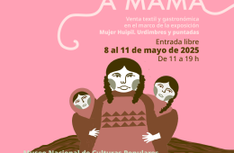 Imagen muestra de la actividad 3a Feria Apapacho a Mamá