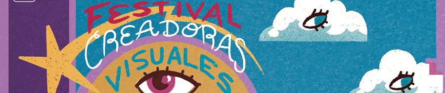 Imagen de portada del ciclo 3er Festival de creadoras visuales
