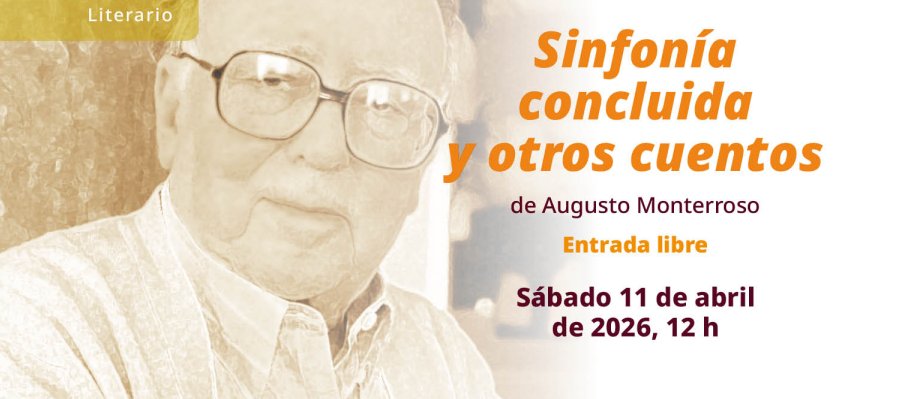 Sinfonía concluida y otros cuentos de Augusto Monterroso