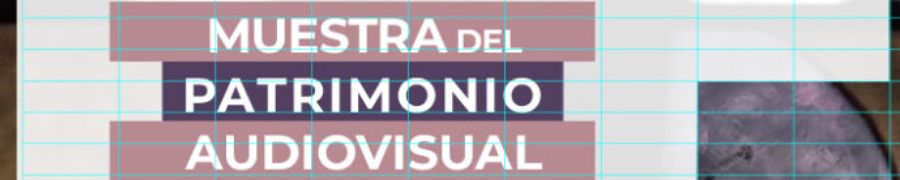 Imagen de portada del ciclo Día Mundial del Patrimonio Audiovisual 2025: Acervos revelados